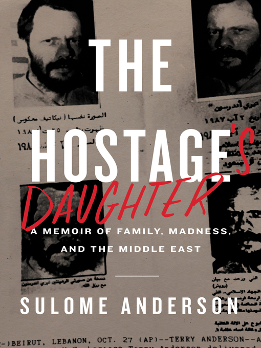 Title details for The Hostage's Daughter by Sulome Anderson - Available